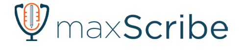 maxScribe